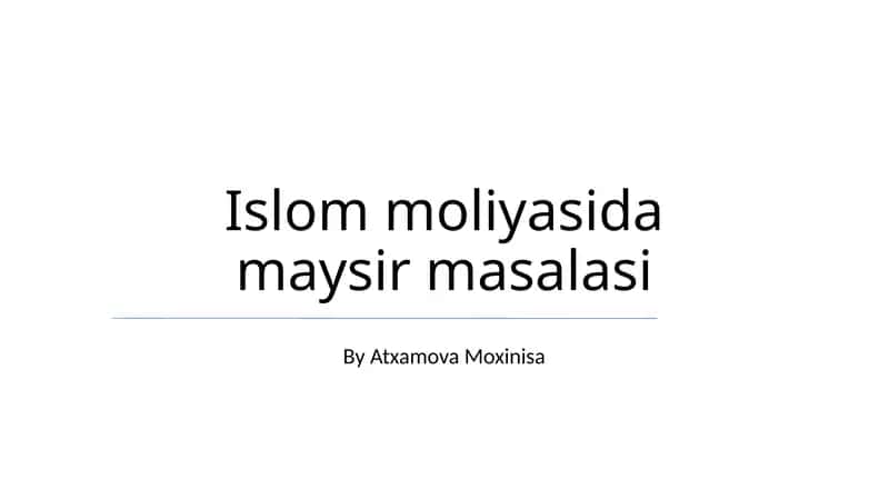 Islom moliyasida maysir masalasi 1