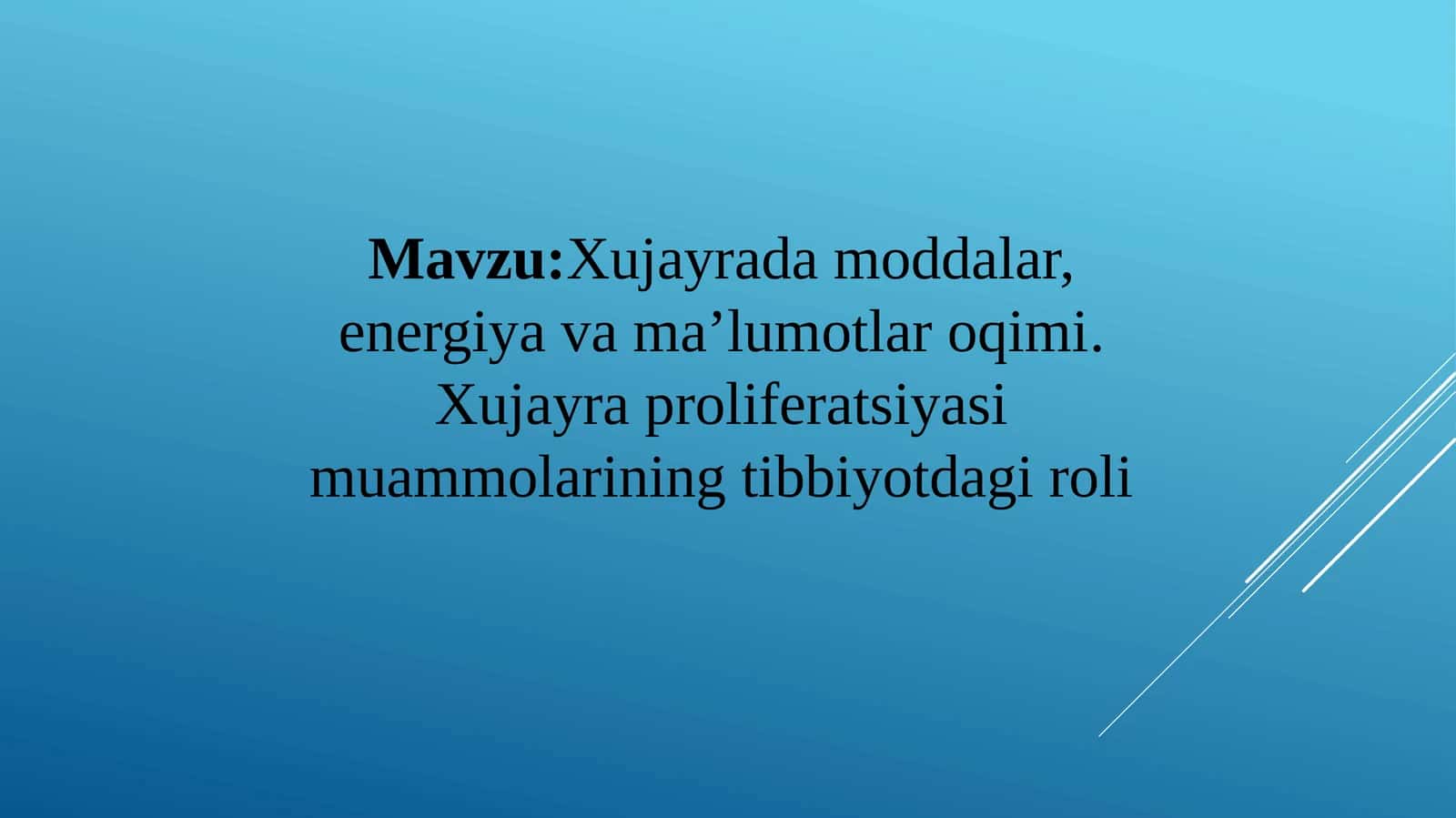 Xujayrada moddalar, energiya va ma’lumotlar oqimi 1