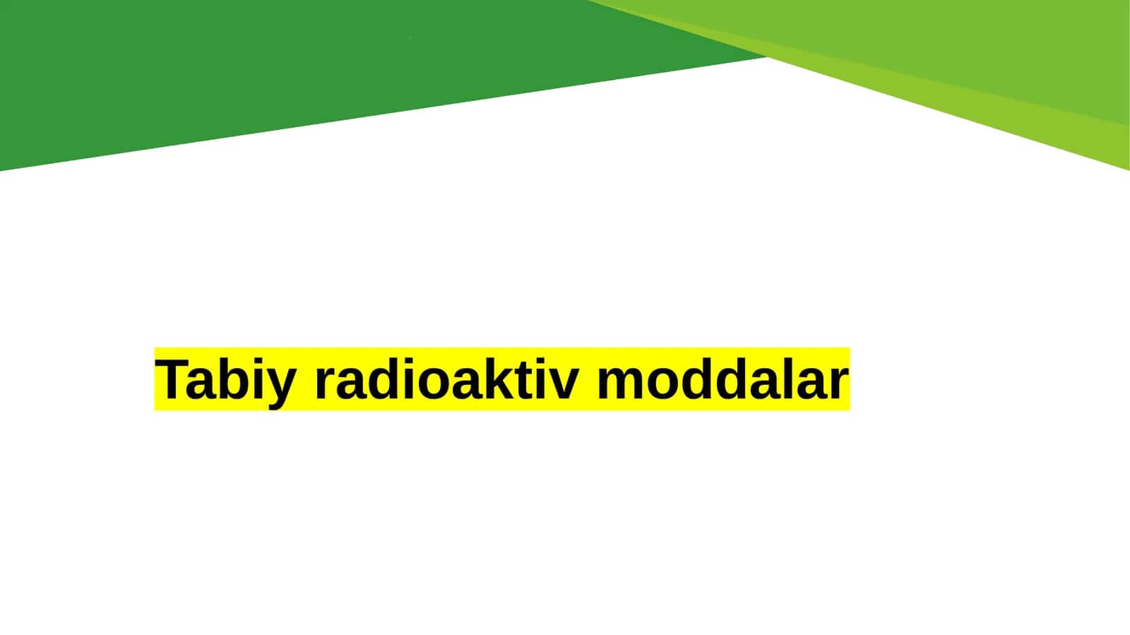 Tabiiy  radioaktiv  moddalar 1