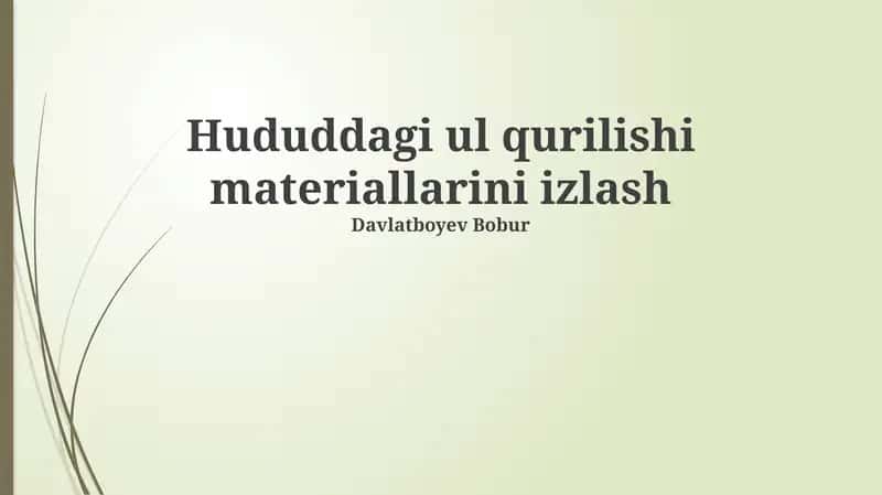Hududdagi ul qurilishi materiallarini izlash 1