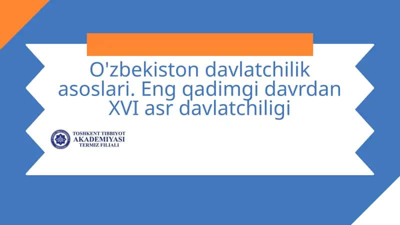 O'zbekiston davlatchilik asoslari. Eng qadimgi davrdan XVI asr davlatchiligi 1