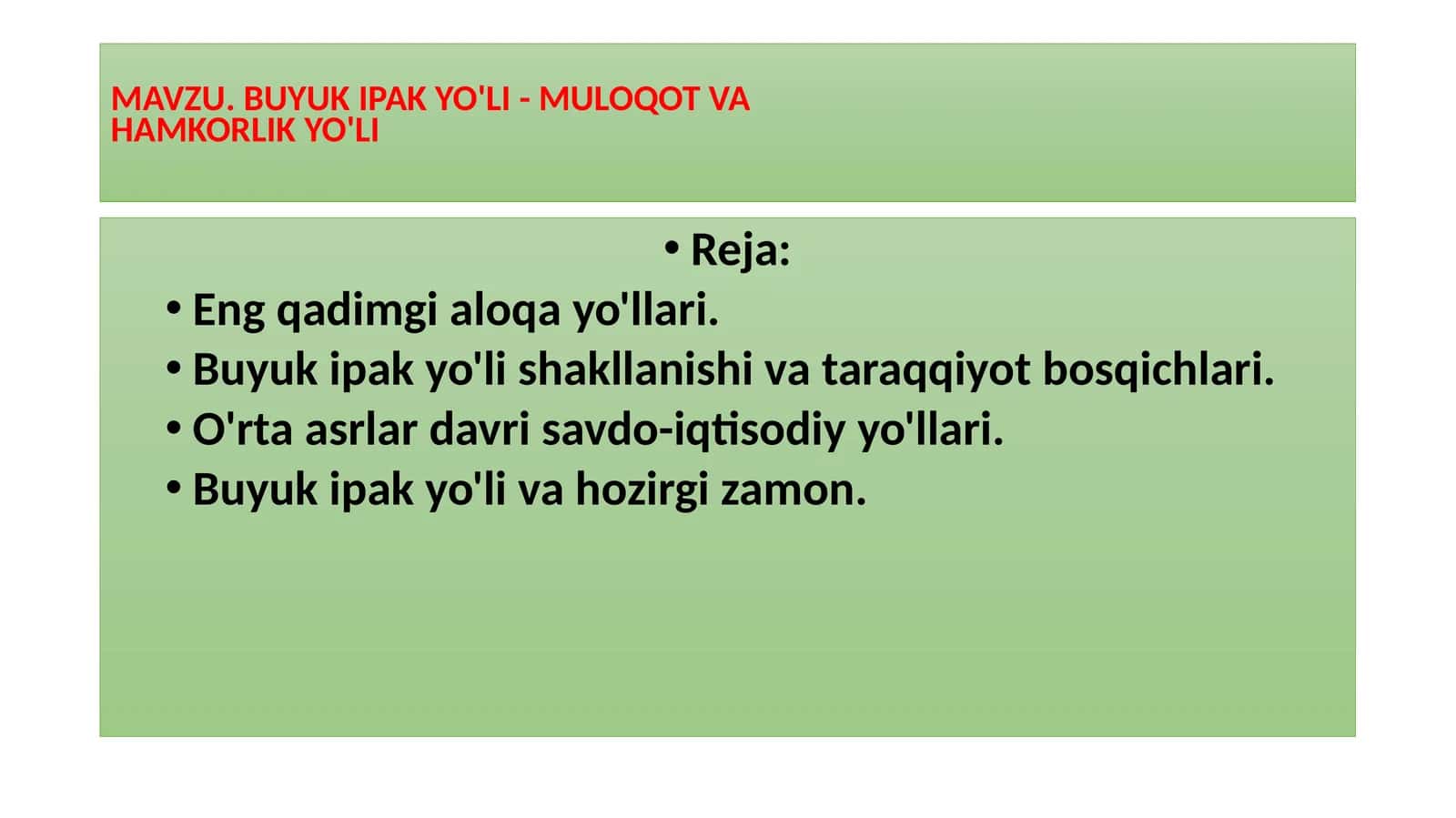 BUYUK IPAK YO'LI-MULOQOT VA HAMKORLIK YO'LI 1