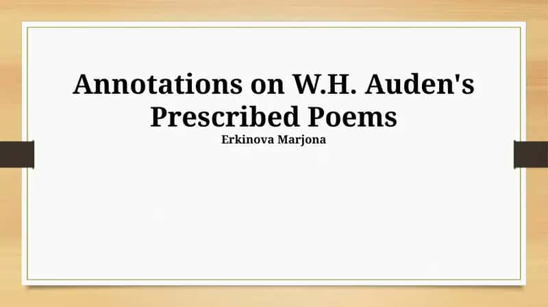 Annotations on W.H. Auden's Prescribed Poems 1