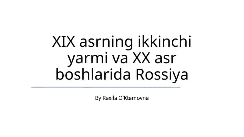 Rossiya o'tish davrida: Qullikdan sanoatlashuvgacha 1