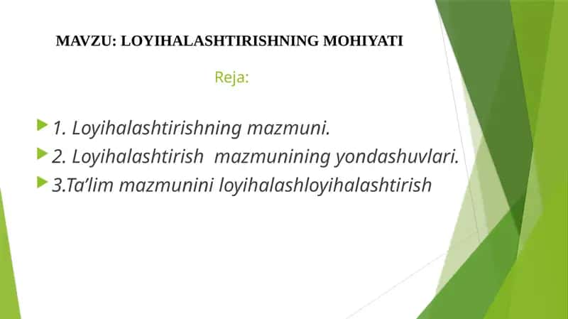 "LOYIHALASHTIRISHNING MOHIYATI" 1