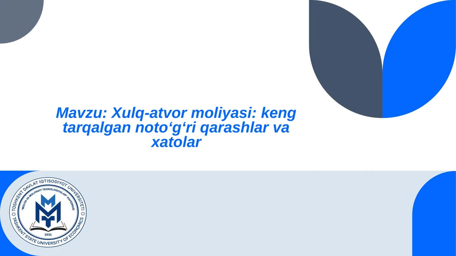 Xulq-atvor moliyasi: keng tarqalgan noto‘g‘ri qarashlar va xatolar 1