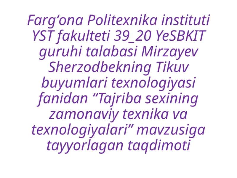 Tajriba sexining zamonaviy texnika va texnologiyalari 1