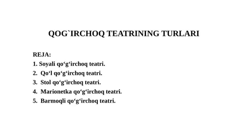 QOG`IRCHOQ TEATRINING TURLARI 1