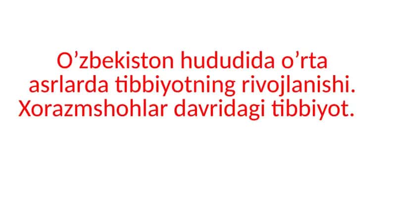 Xorazmshohlar davrda tibbiyot 1