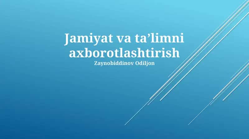 Jamiyat va Ta'limning Axborotlashuvi 1