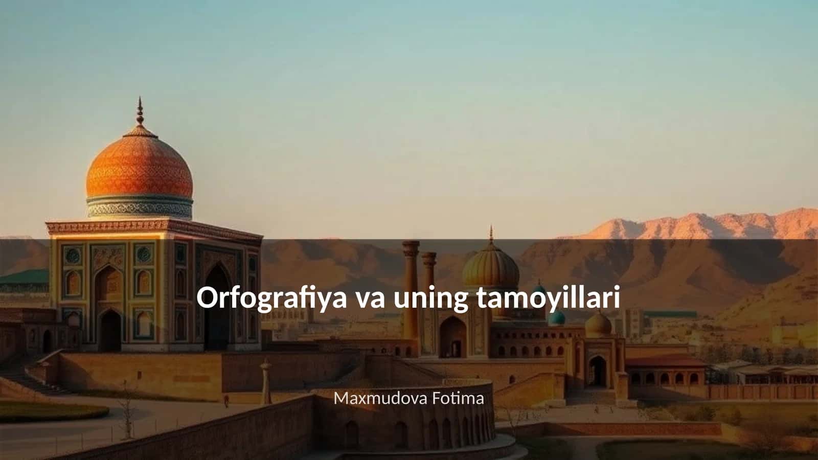 Orfografiya va uning tamoyillari 1