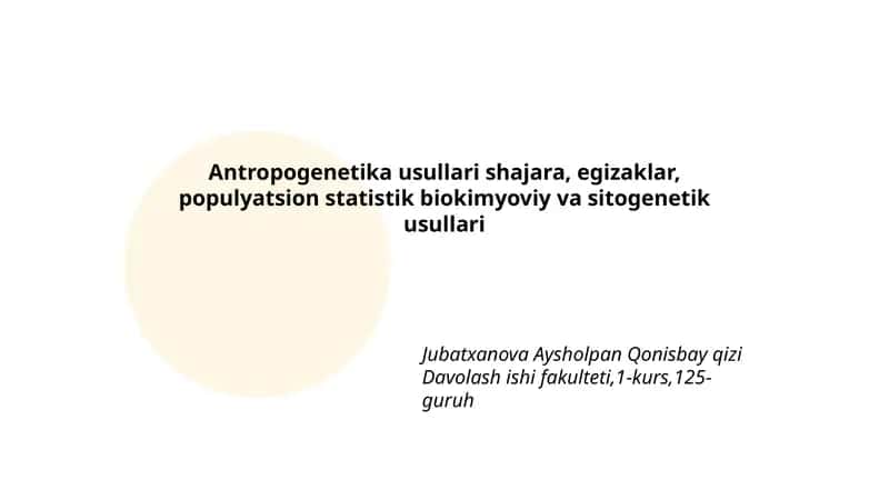 Antropogenetika usullari 1
