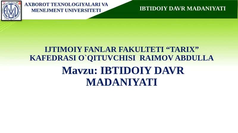 IBTIDOIY DAVR MADANIYATI 1