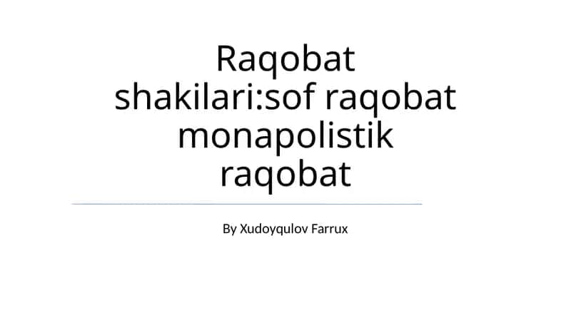 Monopolistik raqobat 1