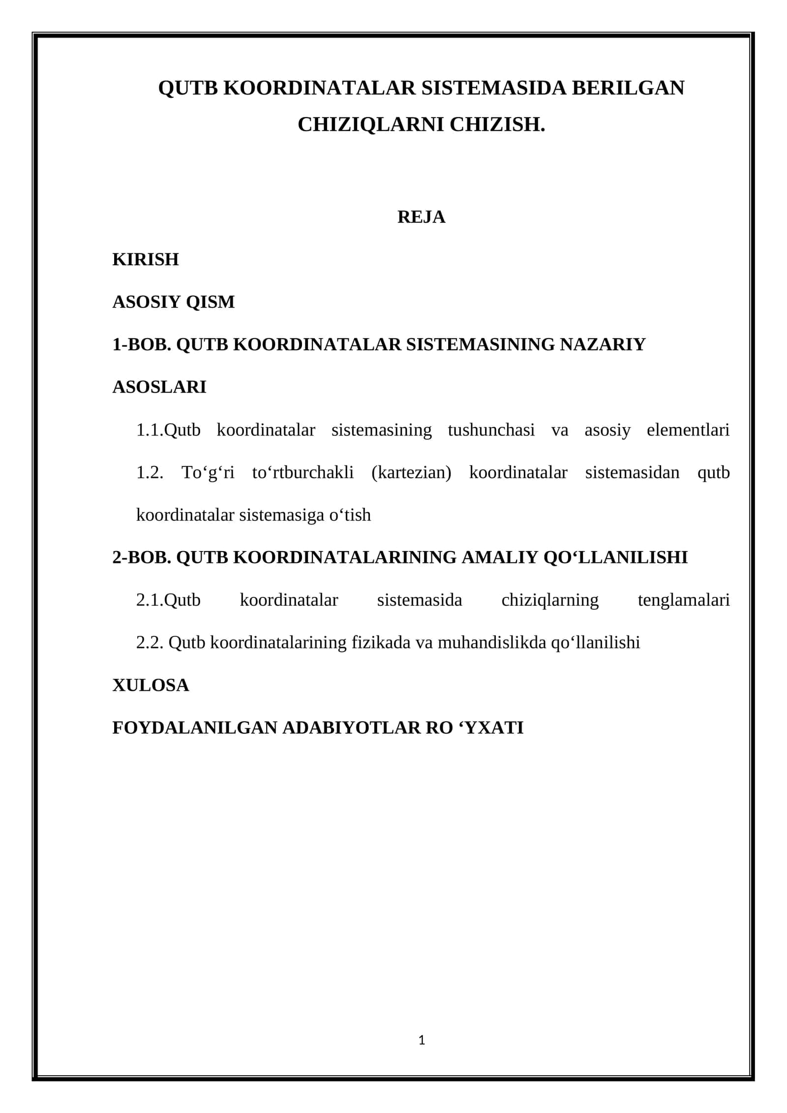 QUTB KOORDINATALAR SISTEMASIDA BERILGAN CHIZIQLARNI CHIZISH. 1