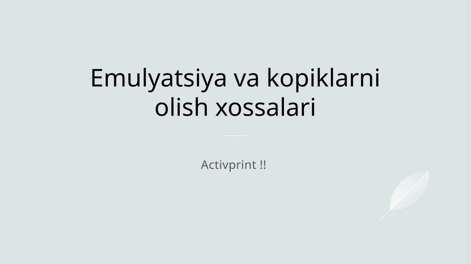 Emulyatsiya va kopiklarni olish xossalari 1