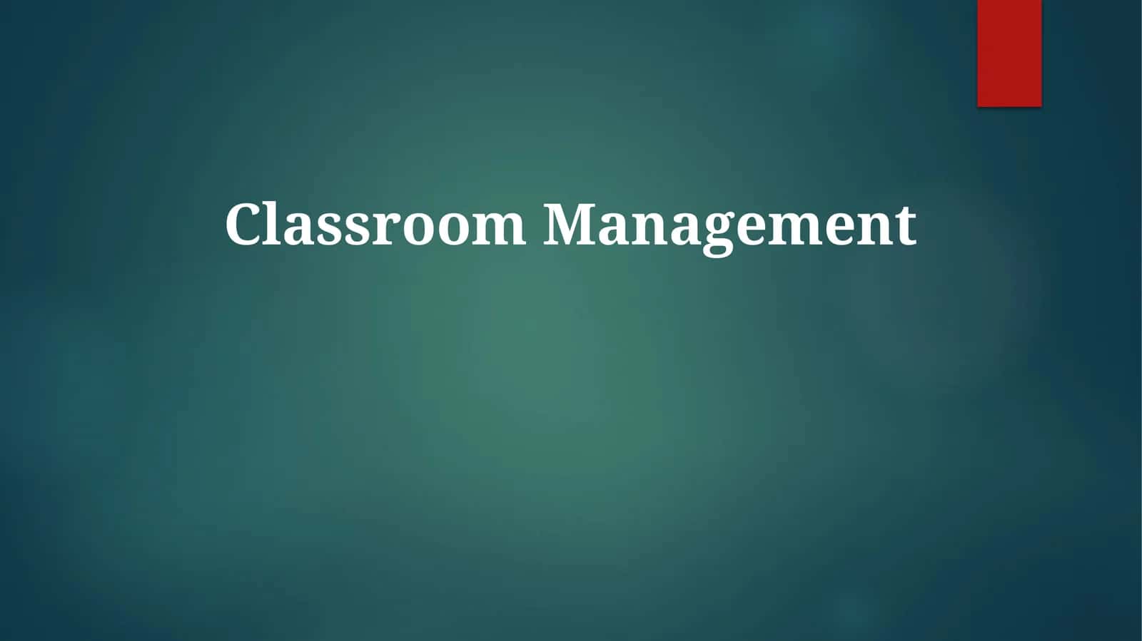 Classroom Management 1