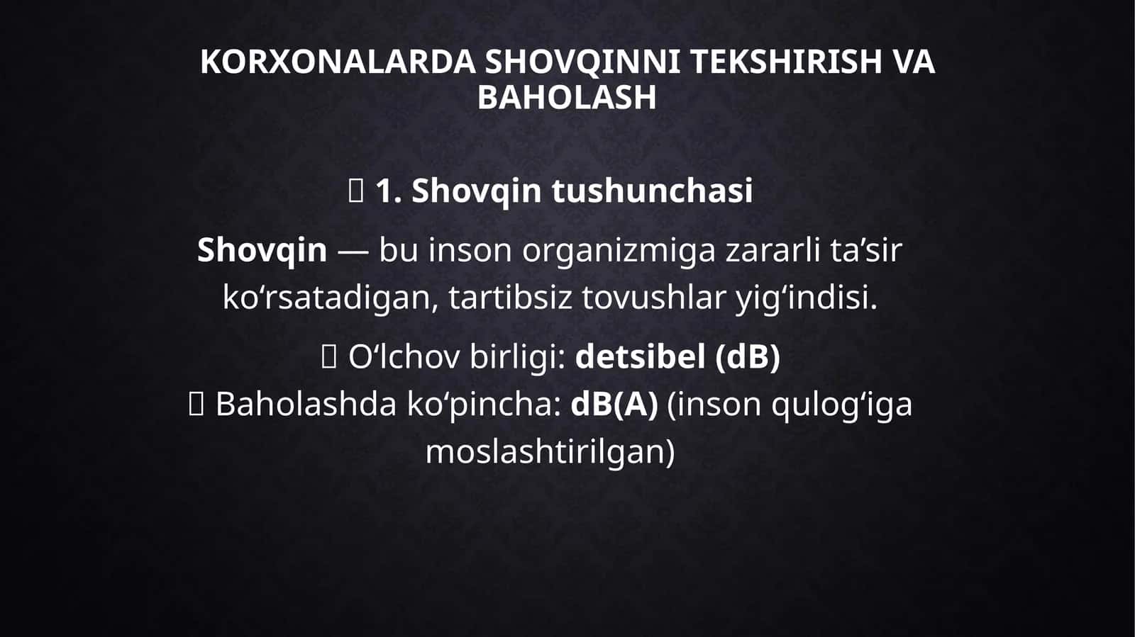 SHOVqinni teksirish va baholash 1
