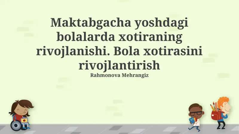 Xotiraning rivojlanishi 1