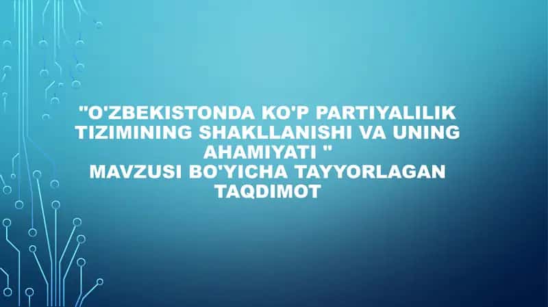 O'zbekistonda ko'p partiyalilik tizimining shakllanishi va uning ahamiyati 1