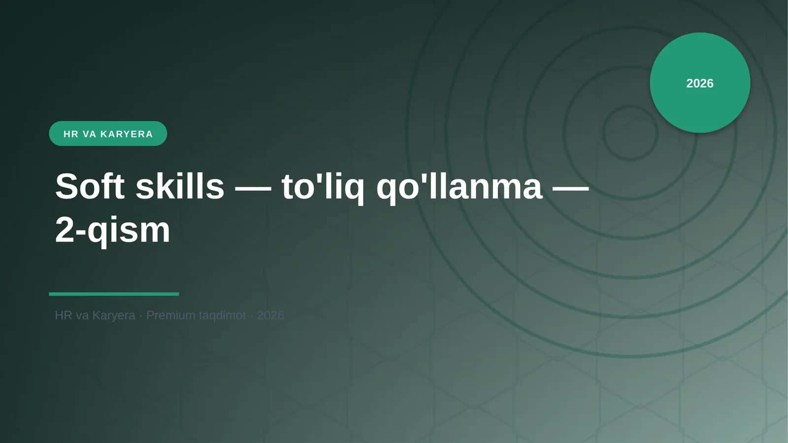 Soft skills — to'liq qo'llanma — 2-qism 1
