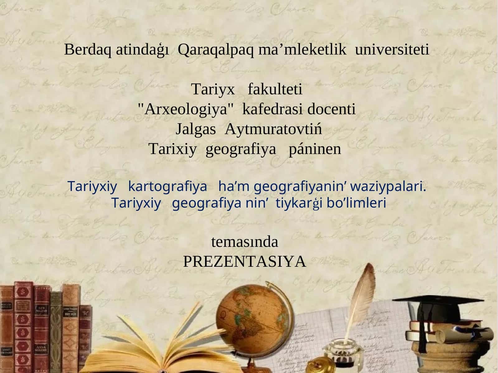 Tariyxiy geografiya PREZENTASIYA 1