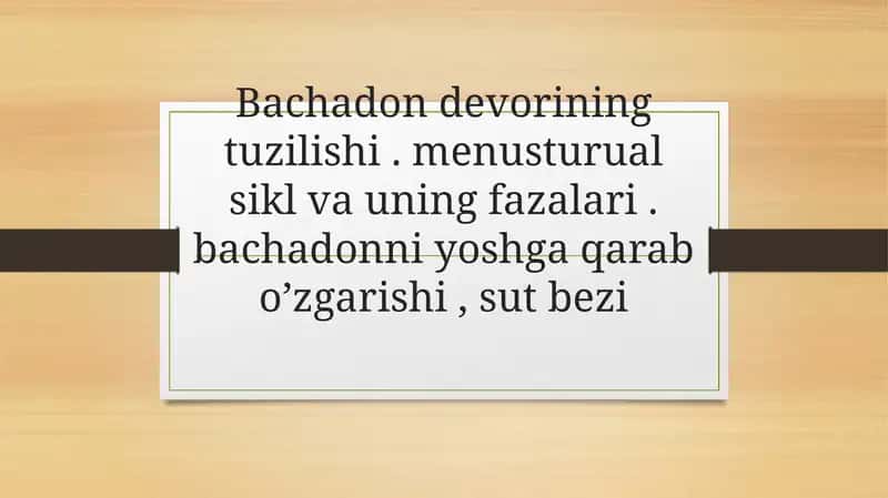 Bachadon devorining tuzilishi 1