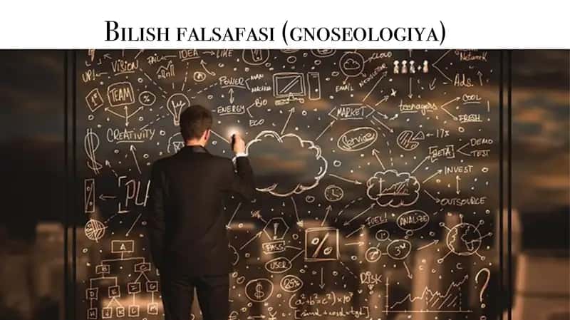 Bilishfalsafasi(gnoseologiya) 1