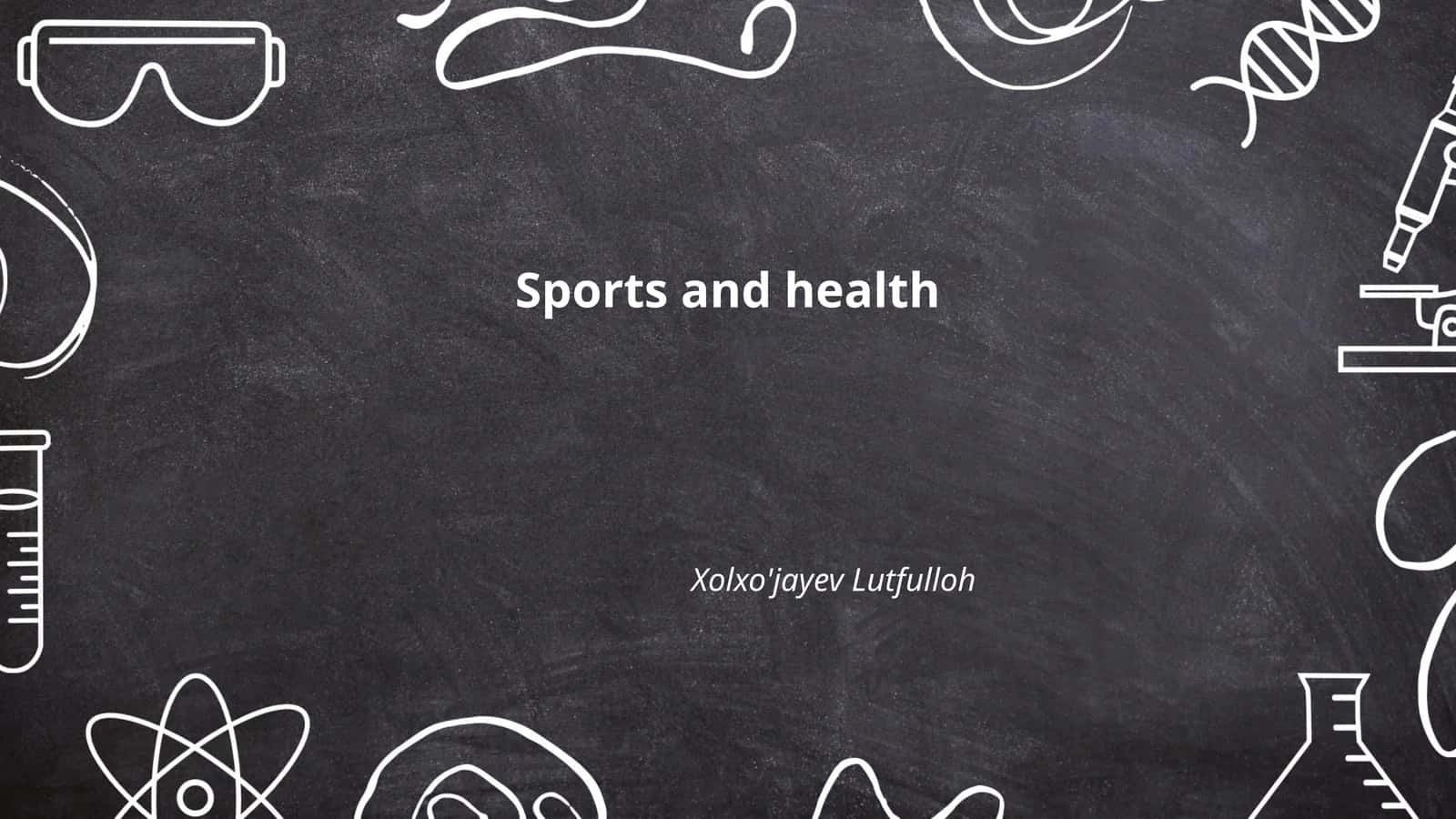 Sports and health 1