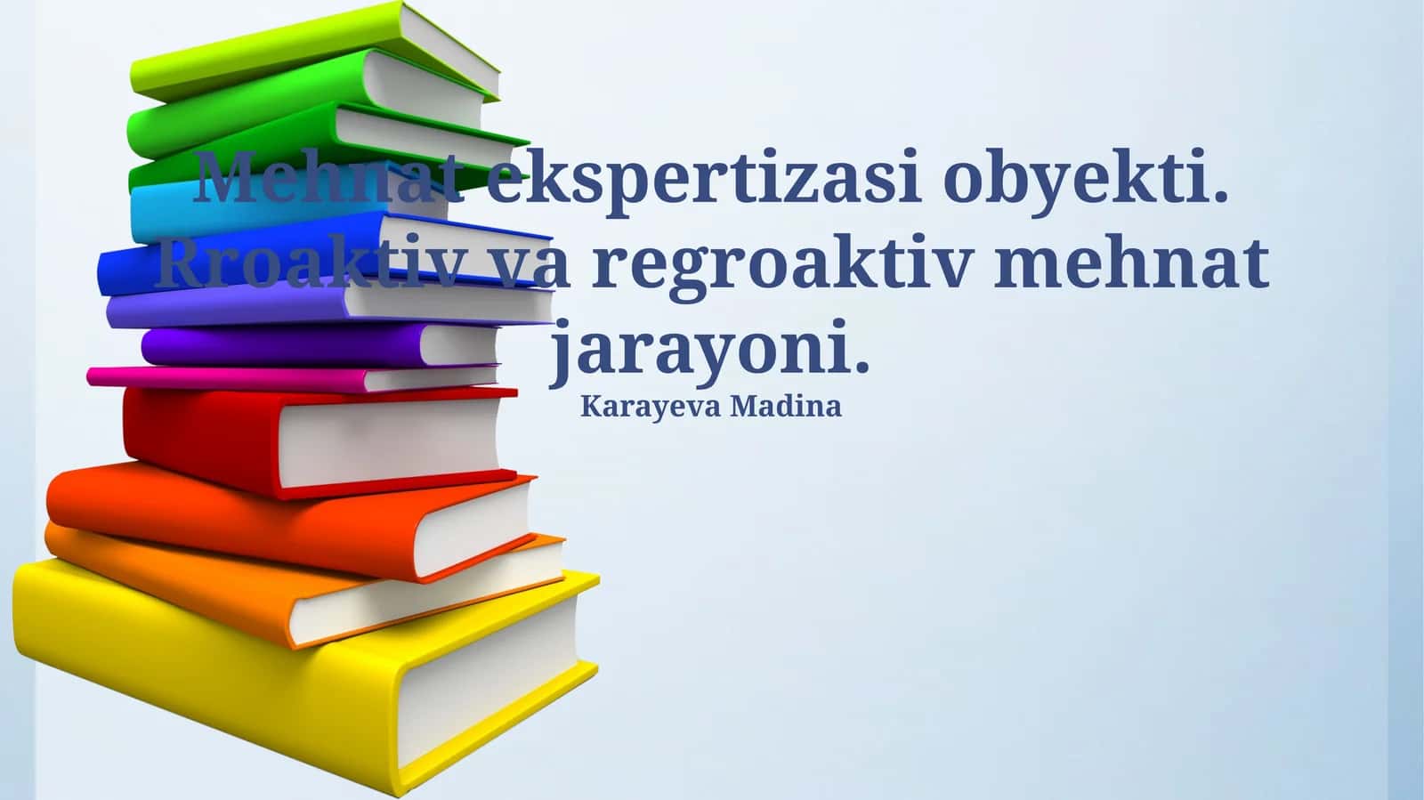 Mehnat Ekspertizasi Ob'ekti 1