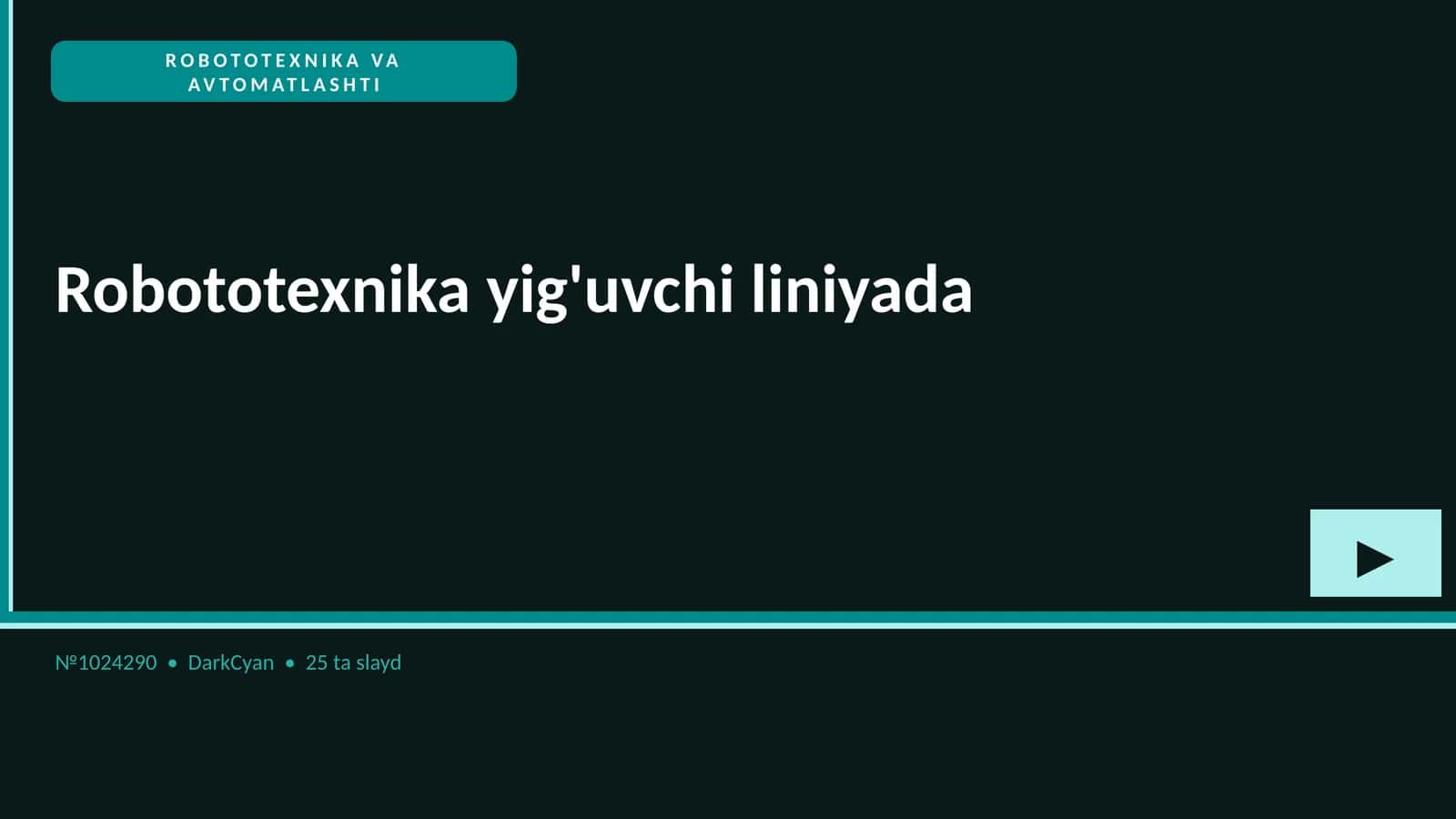 ROBOTOTEXNIKA VA AVTOMATLASHTI 1