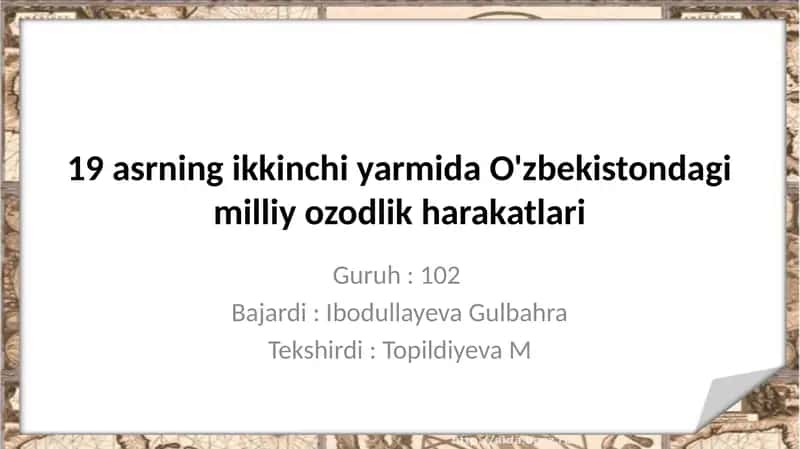 XIX asrning ikkinchi yarmida O'zbekiston dagi milliy ozodlik harakatlari 1