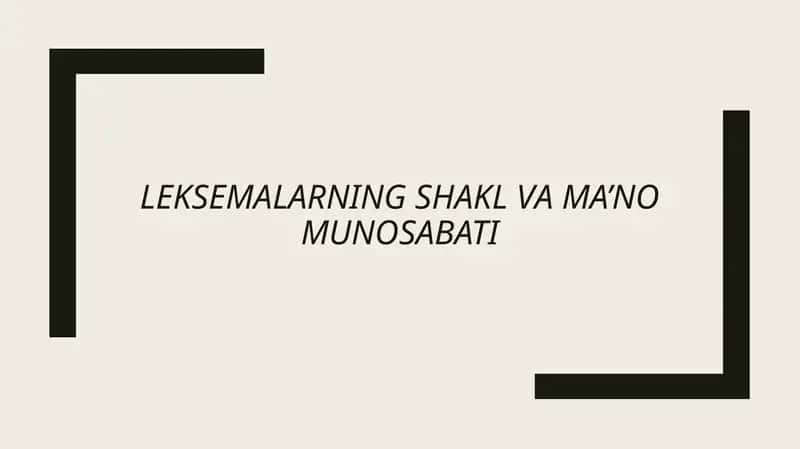 LEKSEMALARNING SHAKL VA MA’NO MUNOSABATI 1