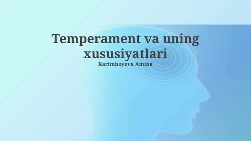 Temperament va uning xususiyatlari 1