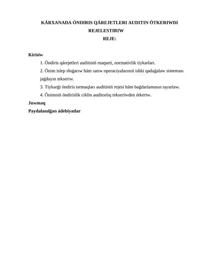 Kárxanada óndiris qárejetleri auditin ótkeriwdi rejelestiriw