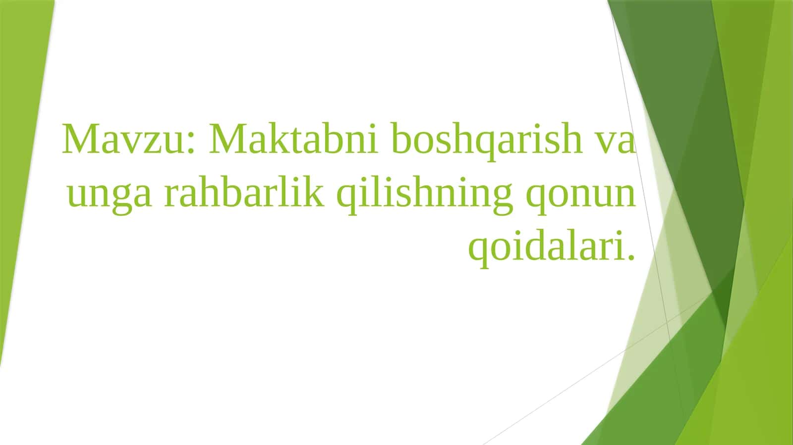 Maktabni boshqarish va unga rahbarlik qilish 1