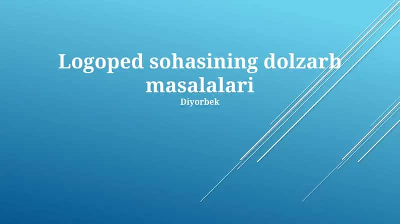 Logoped sohasining dolzarb masalalari 1