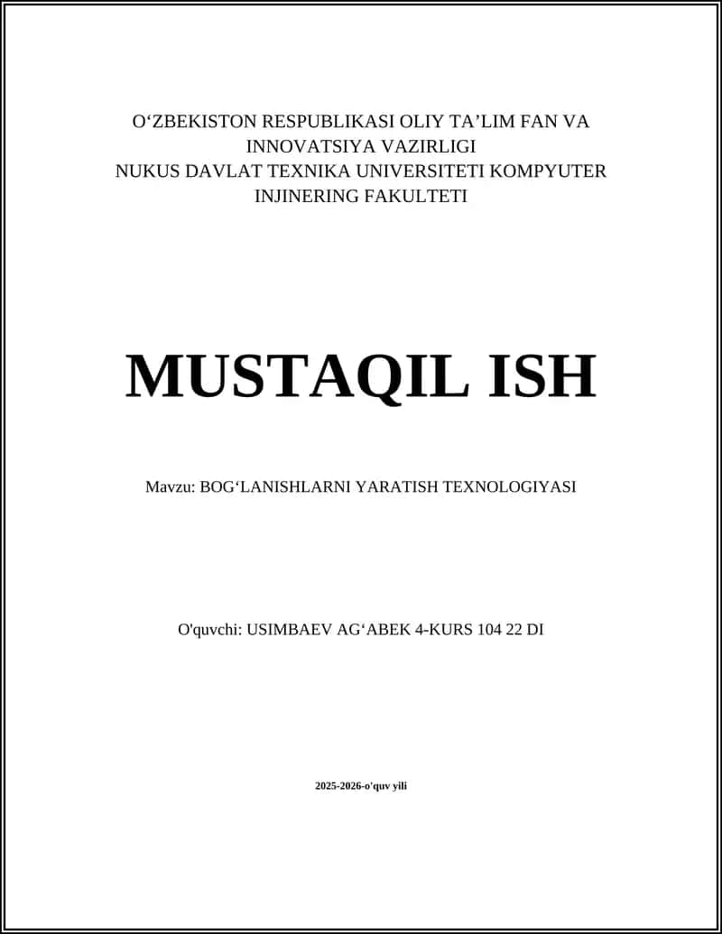 BOGʻLANISHLARNI YARATISH TEXNOLOGIYASI 1