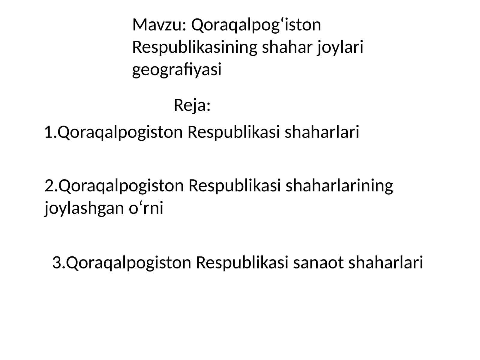 Qoraqalpogʻiston Respublikasining shahar joylari geografiyasi 1