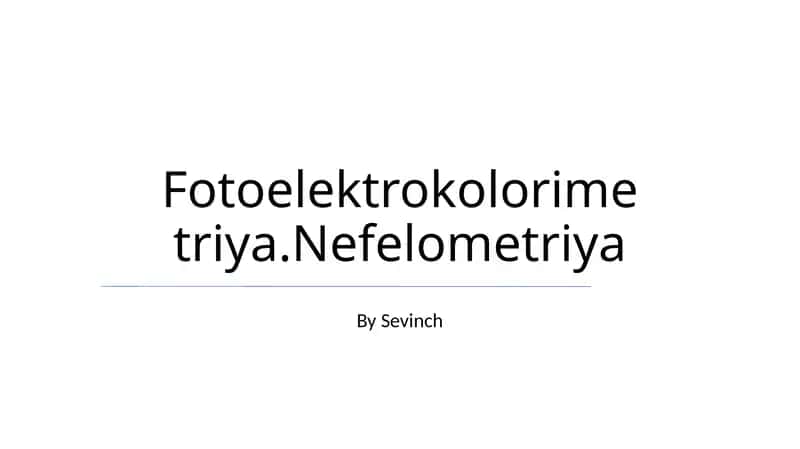 Fotoelektrokolorimetriya.Nefelometriya 1