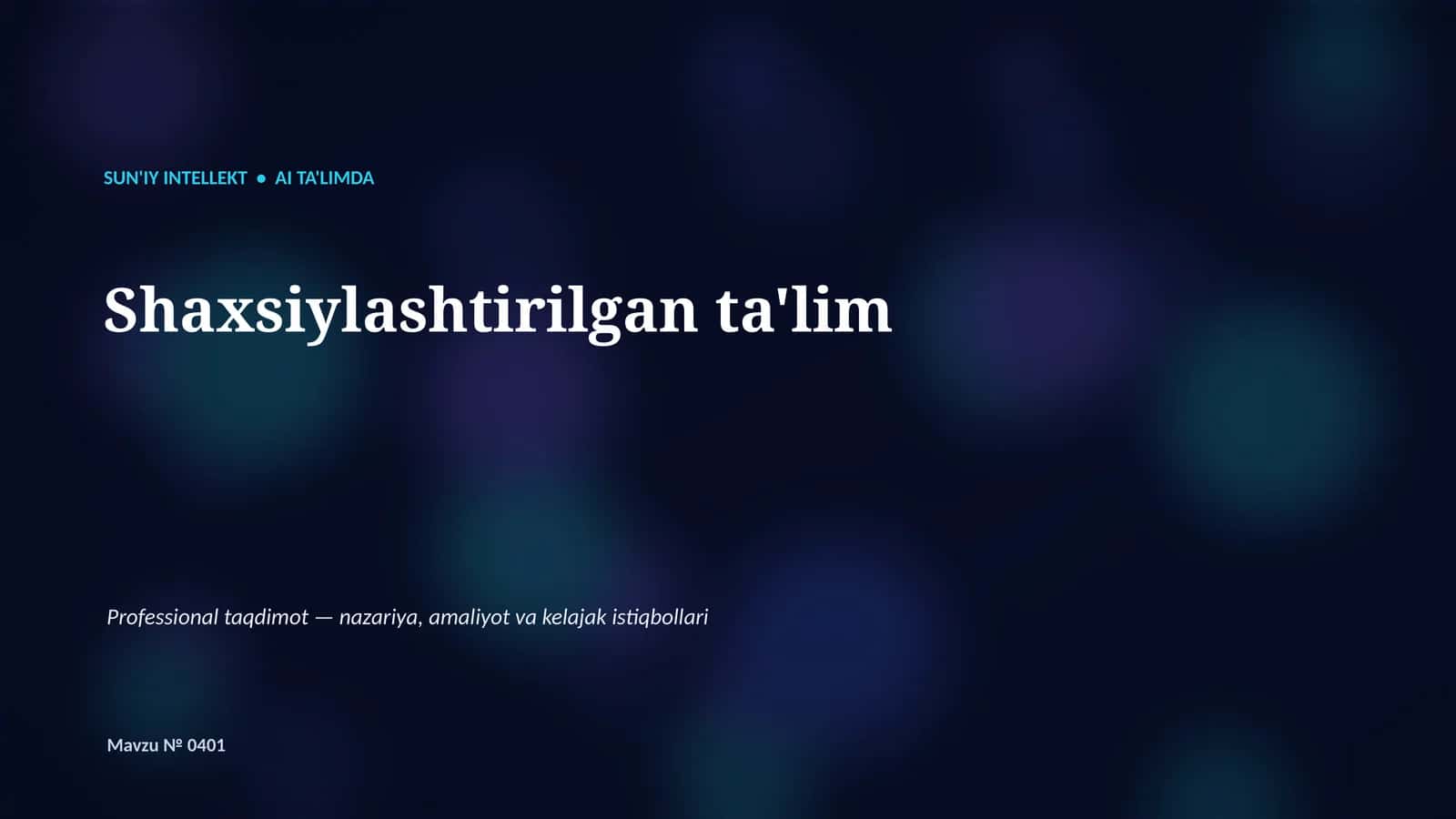 SUN'IY INTELLEKT • AI TA'LIMDA 1
