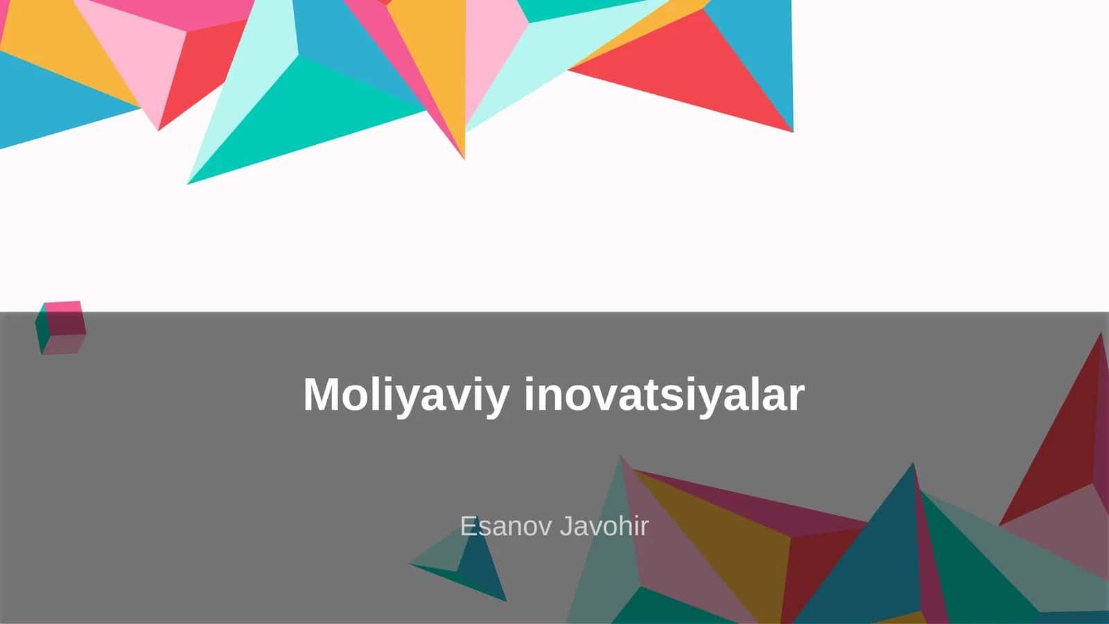 Moliyaviy inovatsiyalar 1