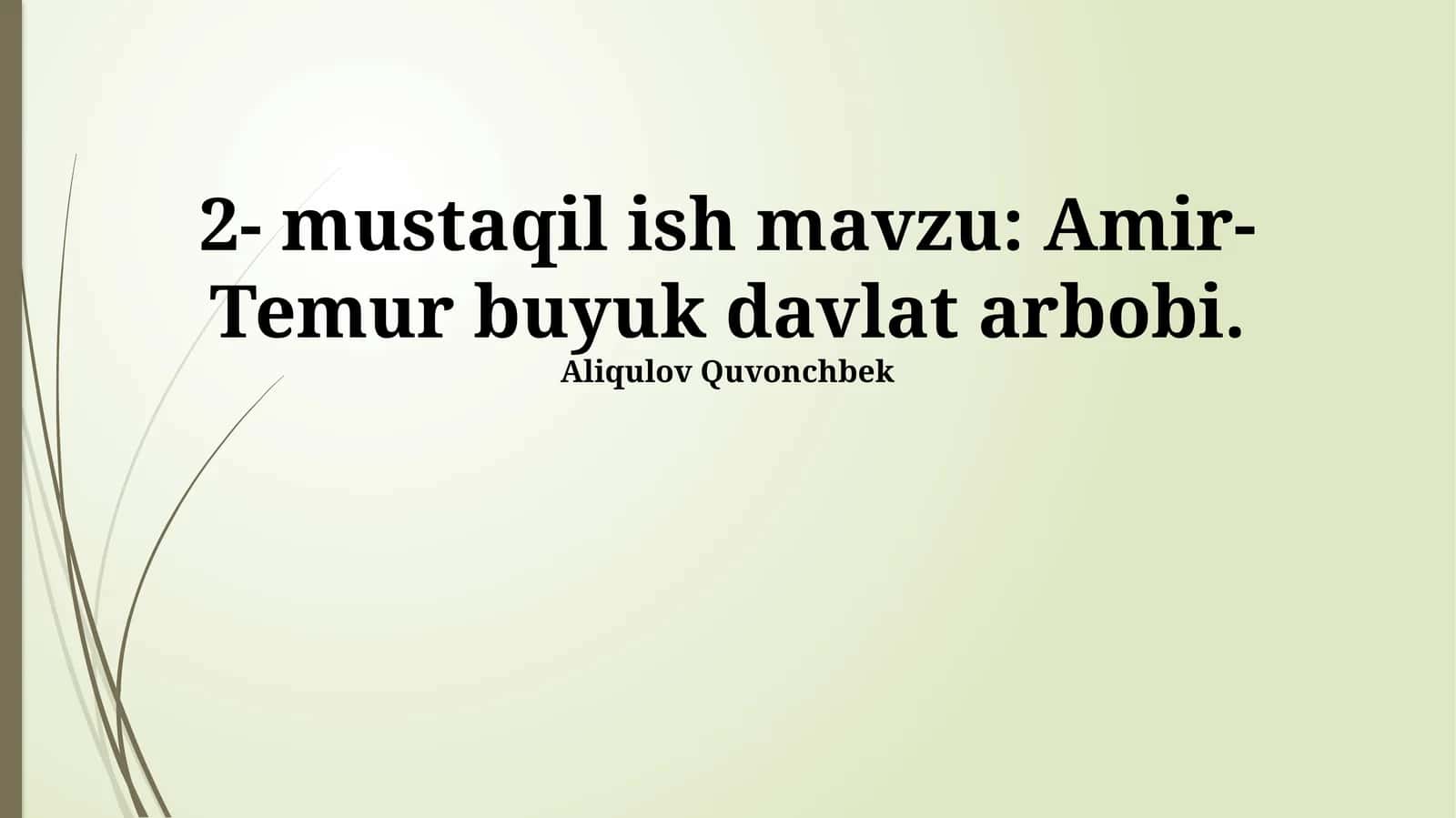 Amir-Temur buyuk davlat arbobi 1