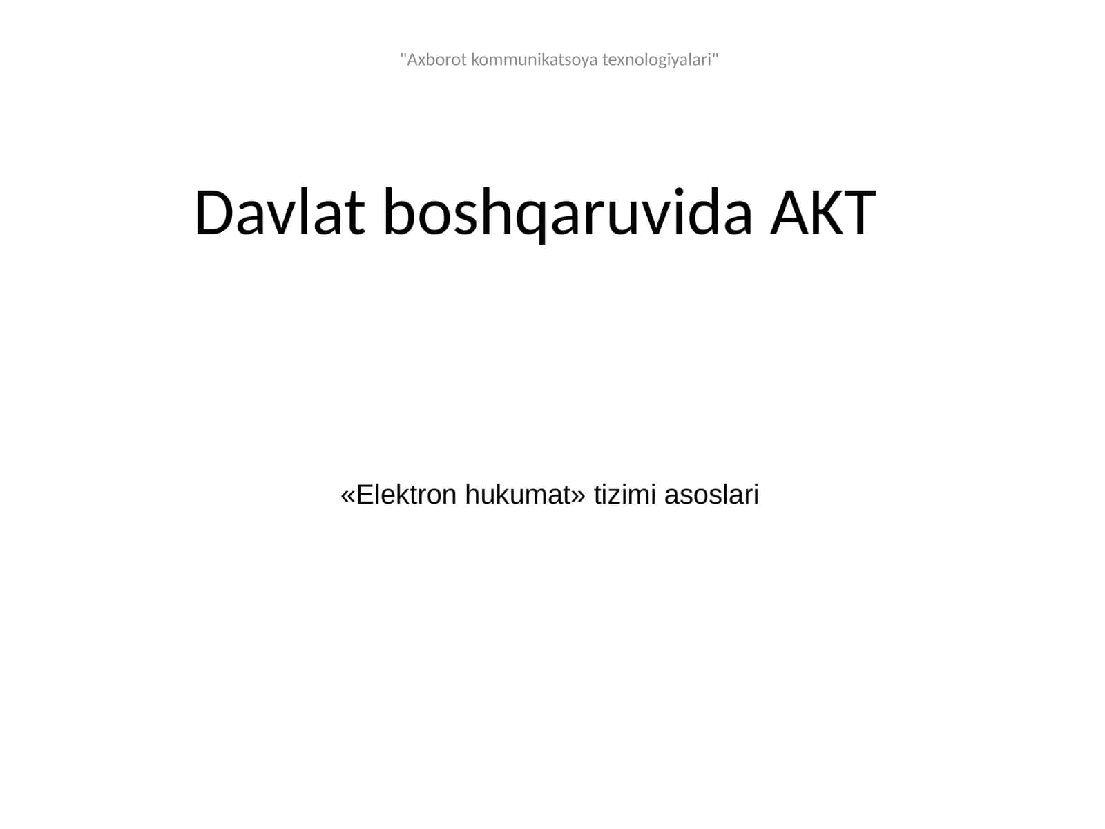 "Elektron hukumat" tizimi asoslari 1