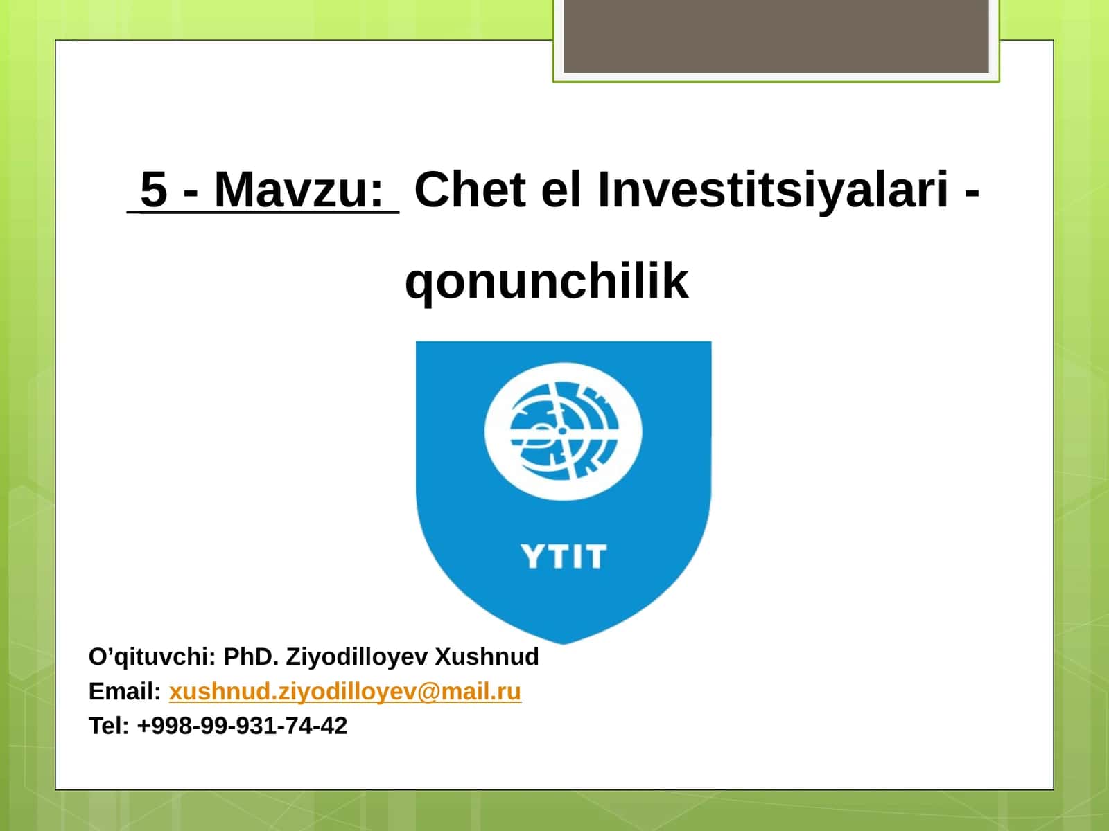 Chet elInvestitsiyalari-qonunchilik 1