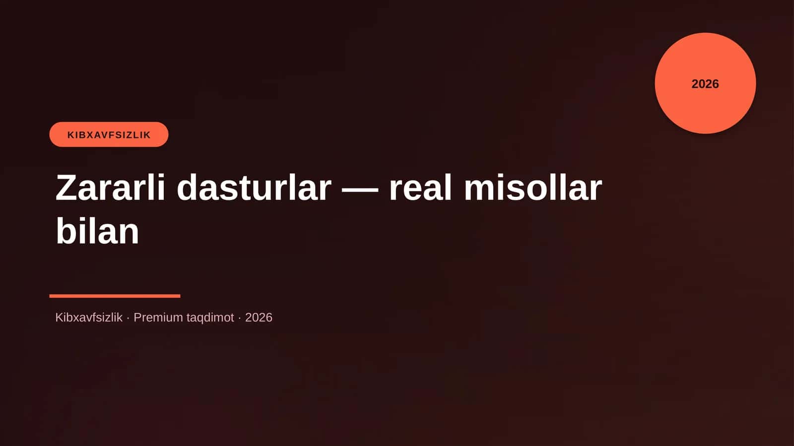 Zararli dasturlar — real misollar bilan 1