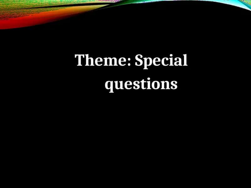 Special  questions 1