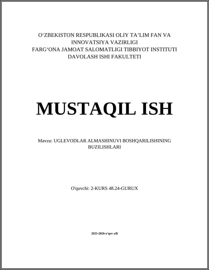 UGLEVODLAR ALMASHINUVI BOSHQARILISHINING BUZILISHLARI 1