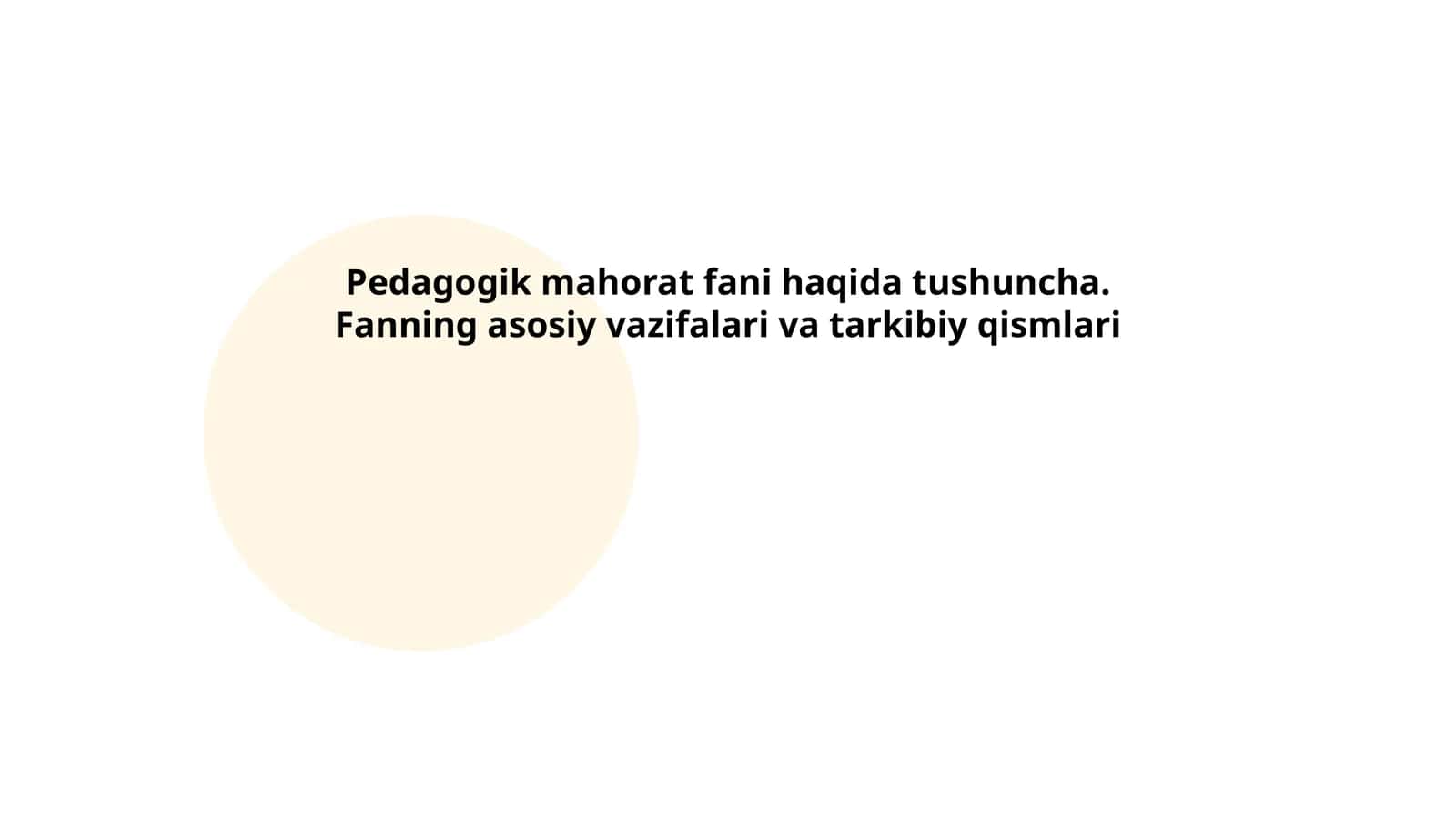 Pedagogik mahorat fani haqida tushuncha 1