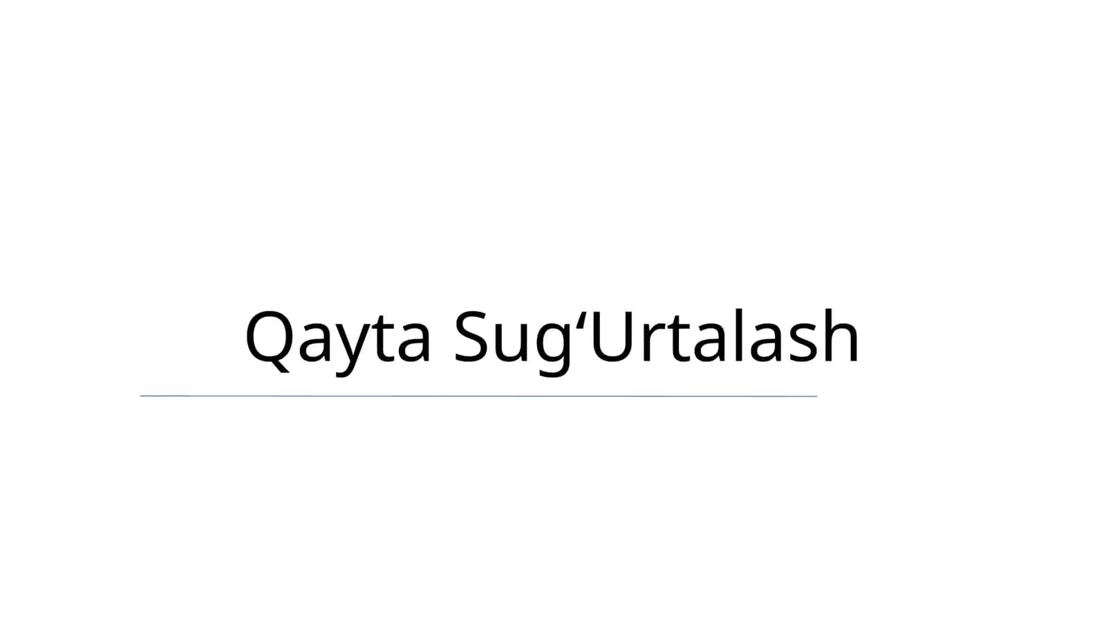 Qayta Sug‘Urtalash 1